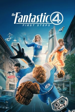 The Fantastic Four: First Steps